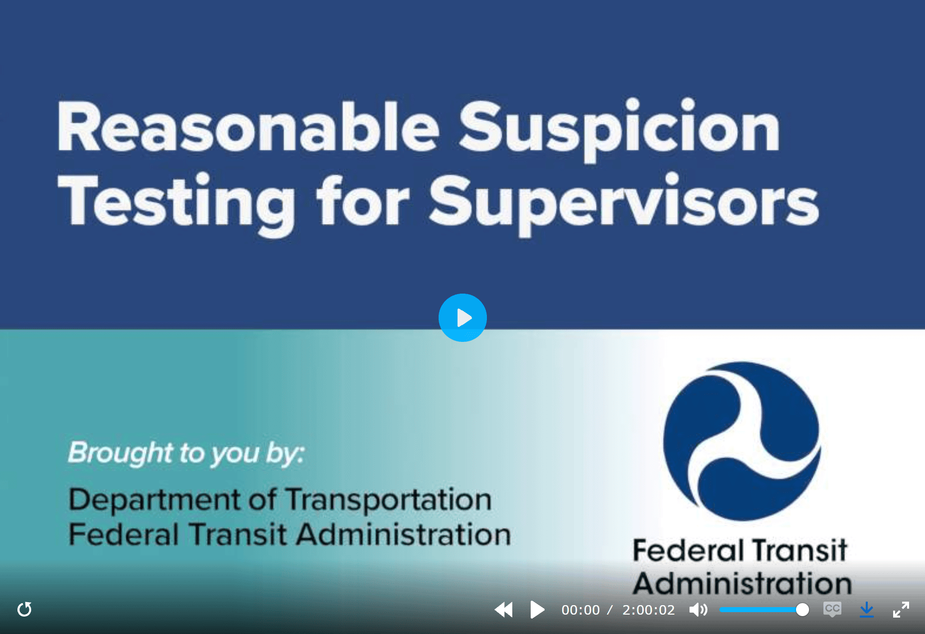 Reasonable Suspicion Testing for Supervisors Video Screenshot